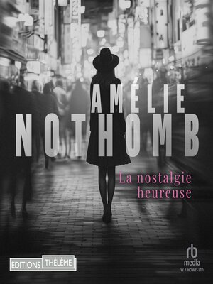 cover image of La nostalgie heureuse
